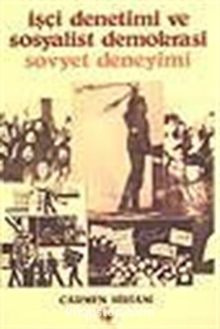 İşçi Denetimi ve Sosyalist Demokrasi Sovyet Deneyimi