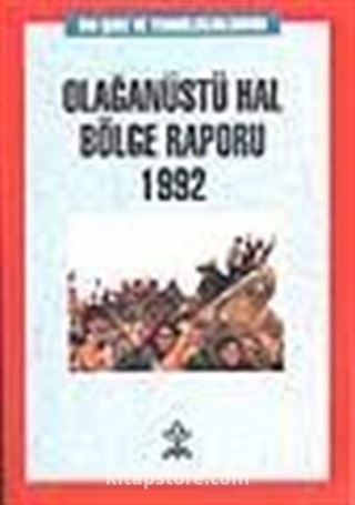 Olağanüstü Hal Bölge Raporu 1992