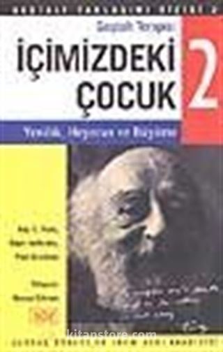 Geştalt Terapisi/ İçimizdeki Çocuk 2