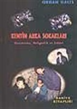 Kentin Arka Sokakları -Uyuşturucu, Holiganlık ve Şiddet-