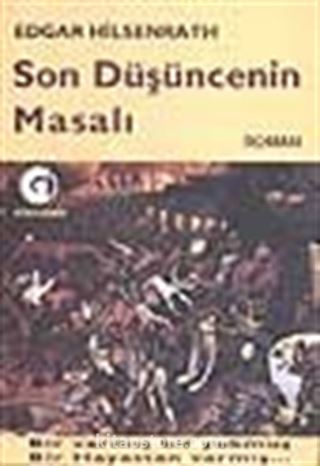 Son Düşüncenin Masalı