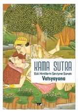 Kama Sutra Eski Hintlilerin Sevişme Sanatı