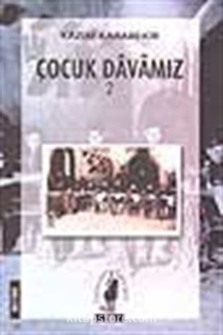 Çocuk Davamız-2