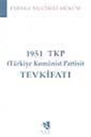 1951 TKP (Türkiye Komünist Partisi) Tevkifatı