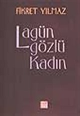 Lagün Gözlü Kadın