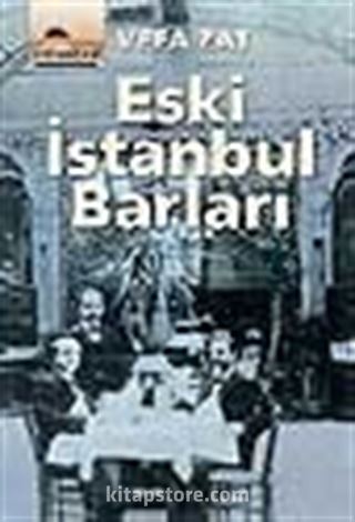 Eski İstanbul Barları