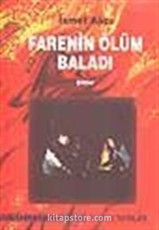 Farenin Ölüm Baladı