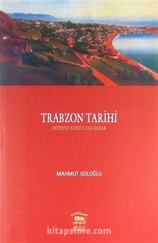 Trabzon Tarihi (Fetihten Kurtuluşa Kadar)