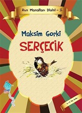 Serçecik / Rus Masalları Dizisi -1