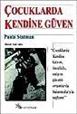 Çocuklarda Kendine Güven