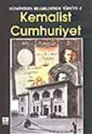 Komintern Belgelerinde Türkiye-2 Kemalist Cumhuriyet