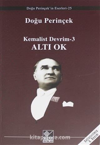 Kemalist Devrim 3/Altı Ok