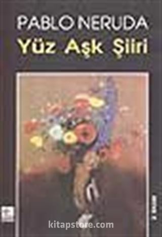 Yüz Aşk Şiiri