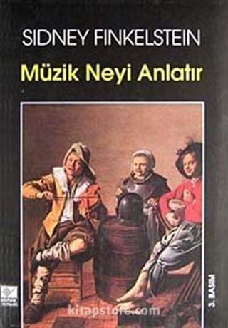 Müzik Neyi Anlatır