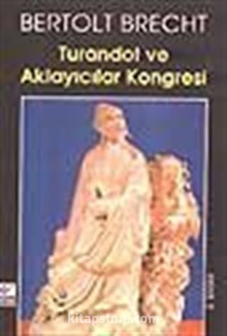 Turandot ve Aklayıcılar Kongresi