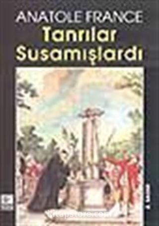 Tanrılar Susamışlardı