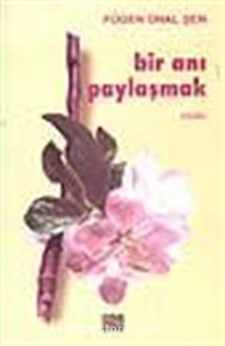 Bir Anı Paylaşmak