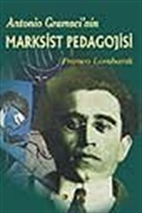 Antonio Gramsci'nin Marksist Pedagojisi