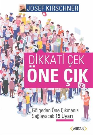 Dikkati Çek, Öne Çık