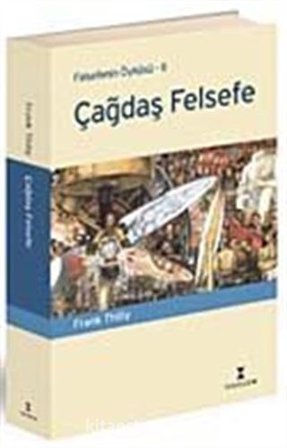 Felsefenin Öyküsü 2. Cilt-Çağdaş Felsefe