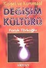 Değişim Kültürü -Kişisel ve Kurumsal