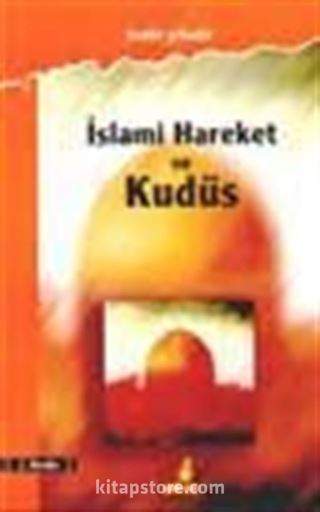 İslami Hareket Ve Kudüs