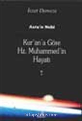 Kur'an'a Göre Hz. Muhammed'in Hayatı 3 Cilt