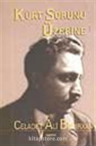 Kürt Sorunu Üzerine/De La Question Kurde