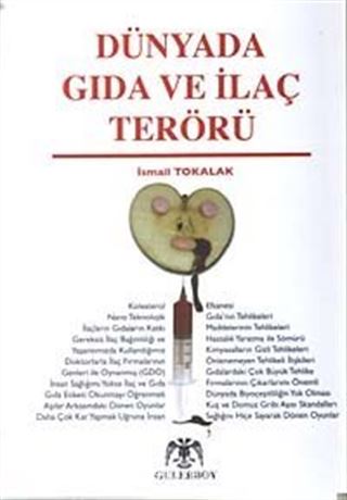 Dünyada Gıda ve İlaç Terörü