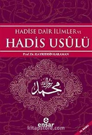 Hadise Dair İlimler ve Hadis Usulü