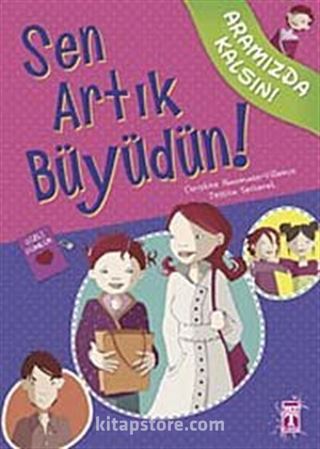 Sen Artık Büyüdün! / Aramızda Kalsın