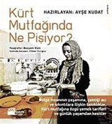 Kürt Mutfağında Ne Pişiyor?