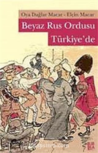 Beyaz Rus Ordusu Türkiye'de