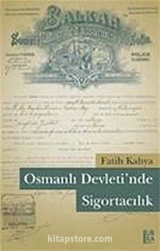 Osmanlı Devleti'nde Sigortacılık