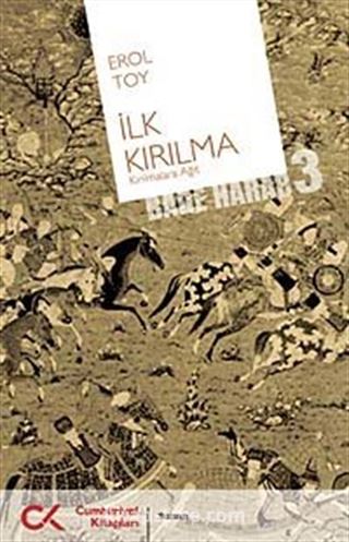 İlk Kırılma (Bade Harab 3)