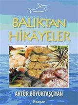 Balıktan Hikayeler