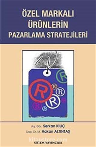 Özel Markalı Ürünlerin Pazarlama Stratejileri