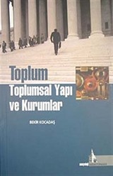 Toplum Toplumsal Yapı ve Kurumlar