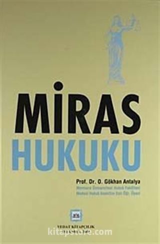 Miras Hukuku / Gökhan Antalya