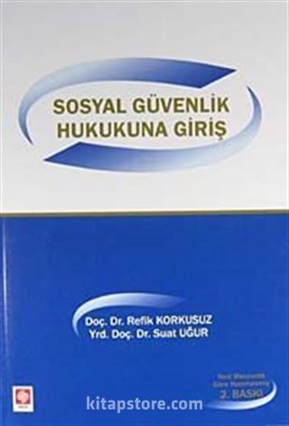 Sosyal Güvenlik Hukukuna Giriş