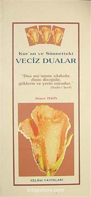 Kur'an ve Sünnetteki Veciz Dualar