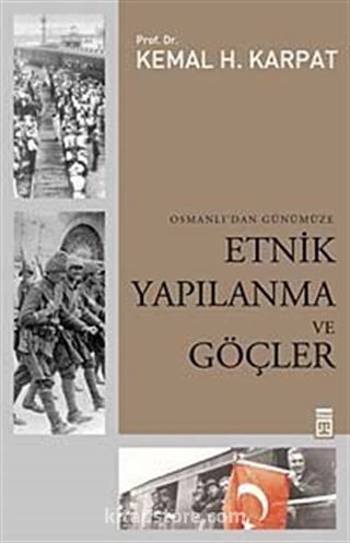 Etnik Yapılanma ve Göçler Osmanlı'dan Günümüze