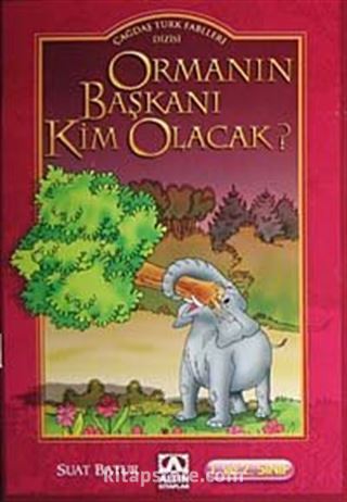 Ormanın Başkanı Kim Olacak