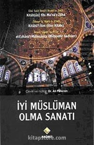 İyi Müslüman Olma Sanatı