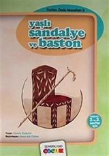 Yaşlı Sandalye ve Baston / Tonton Dede Masalları-3