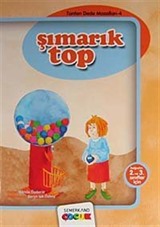 Şımarık Top / Tonton Dede Masalları-4