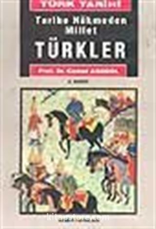 Türkler / Tarihe Hükmeden Millet