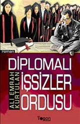 Diplomalı İşsizler Ordusu