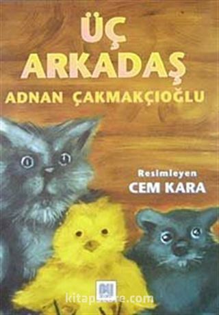 Üç Arkadaş