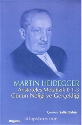 Aristoteles Metafizik Ø 1-3 Gücün Neliği ve Gerçekliği